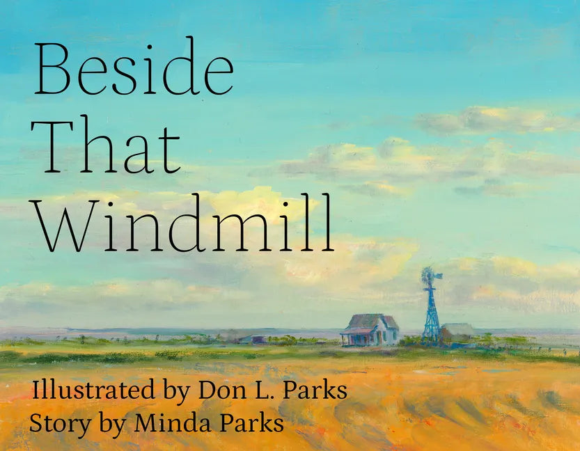Beside That Windmill - Hardcover