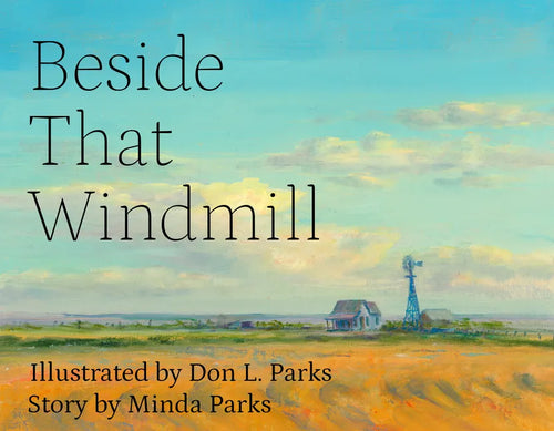 Beside That Windmill - Hardcover