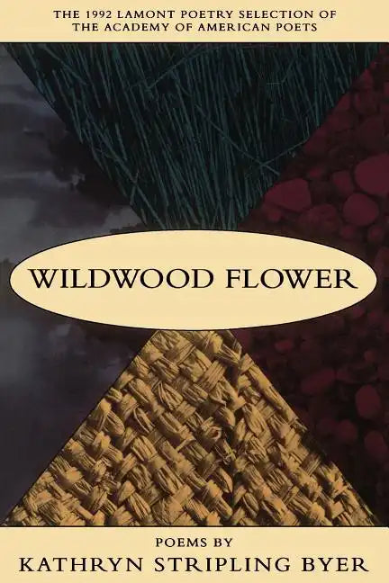 Wildwood Flower: Poems - Paperback
