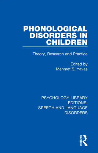 Phonological Disorders in Children: Theory, Research and Practice - Paperback