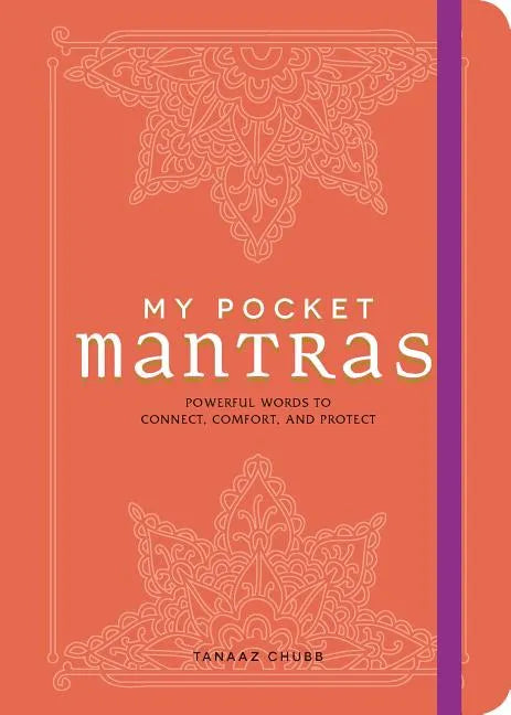 My Pocket Mantras: Powerful Words to Connect, Comfort, and Protect - Paperback