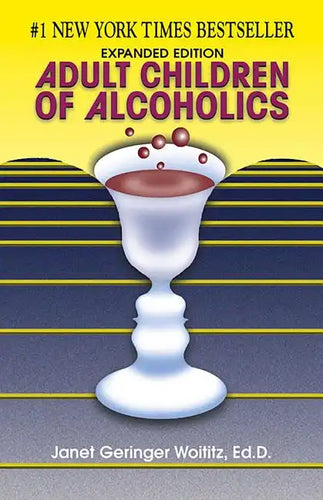 Adult Children of Alcoholics: Expanded Edition - Paperback