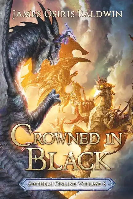 Crowned in Black: A LitRPG Dragonrider Adventure - Paperback
