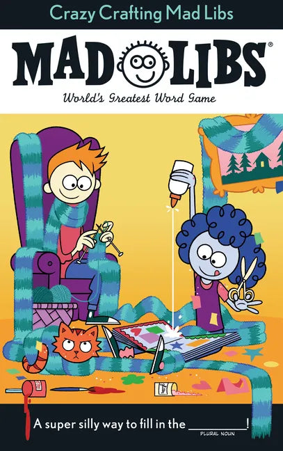 Crazy Crafting Mad Libs: World's Greatest Word Game - Paperback