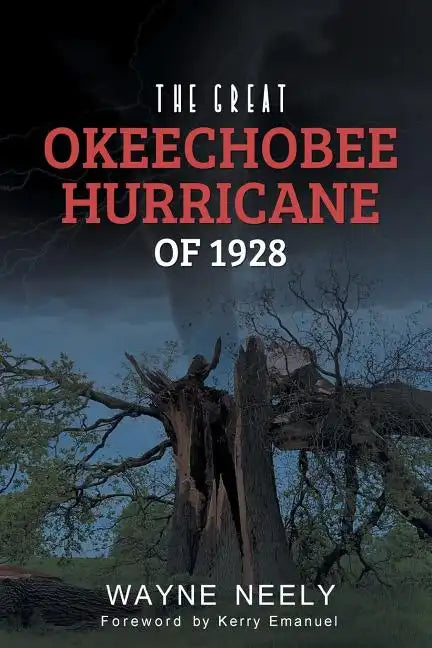 The Great Okeechobee Hurricane of 1928 - Paperback