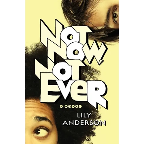 Not Now, Not Ever - Paperback