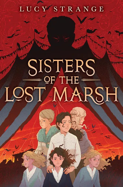 Sisters of the Lost Marsh - Hardcover