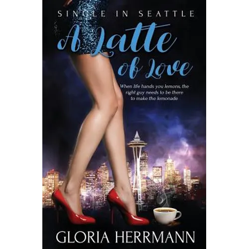 A Latte of Love - Paperback