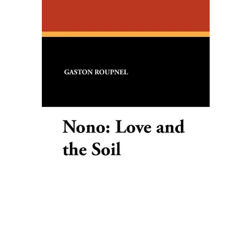 Nono: Love and the Soil - Paperback