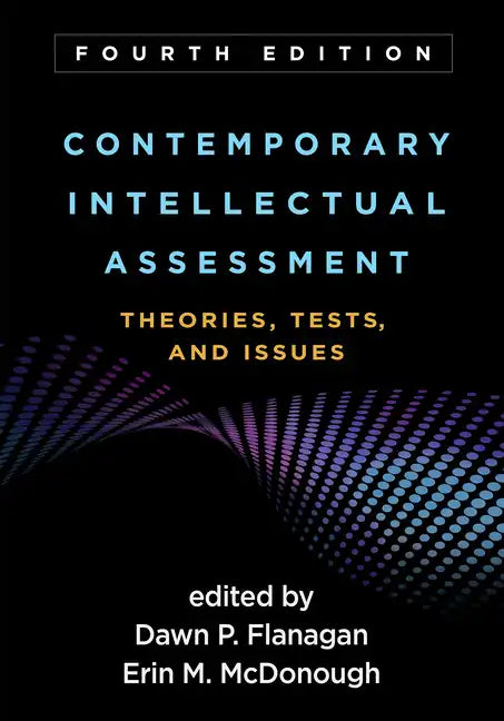 Contemporary Intellectual Assessment: Theories, Tests, and Issues - Paperback