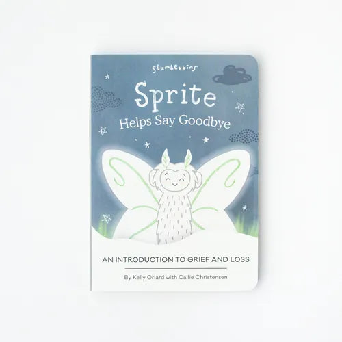 Sprite Helps Say Goodbye: An Introduction to Grief and Loss - Board Book