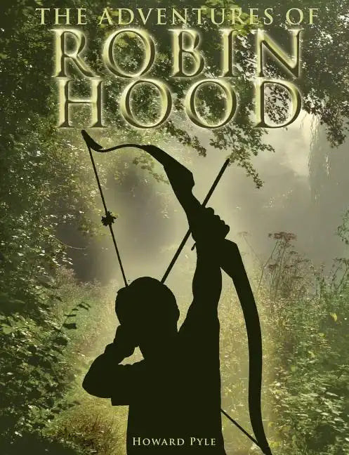 The Adventures of Robin Hood - Paperback