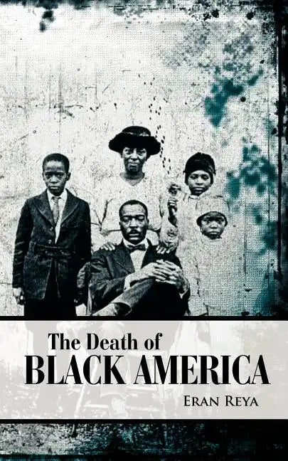 The Death of Black America - Paperback