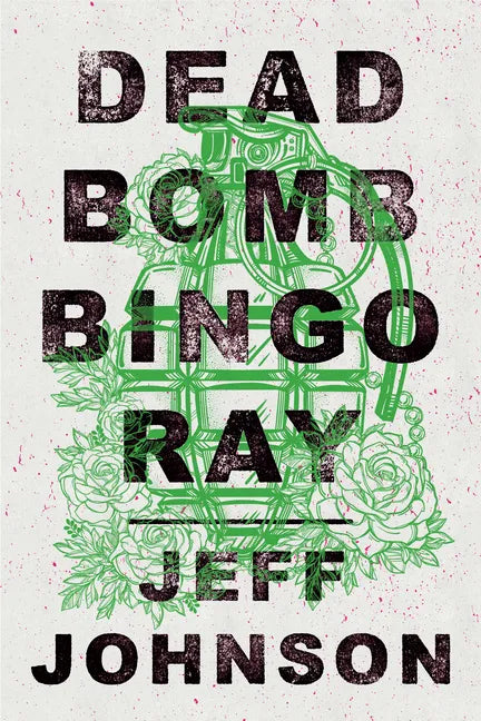 Deadbomb Bingo Ray - Paperback