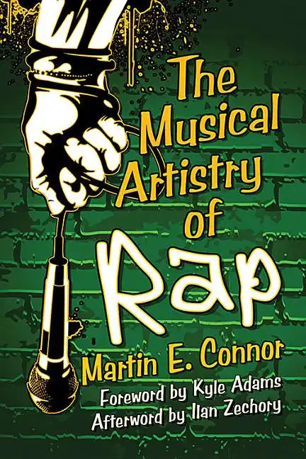 The Musical Artistry of Rap - Paperback