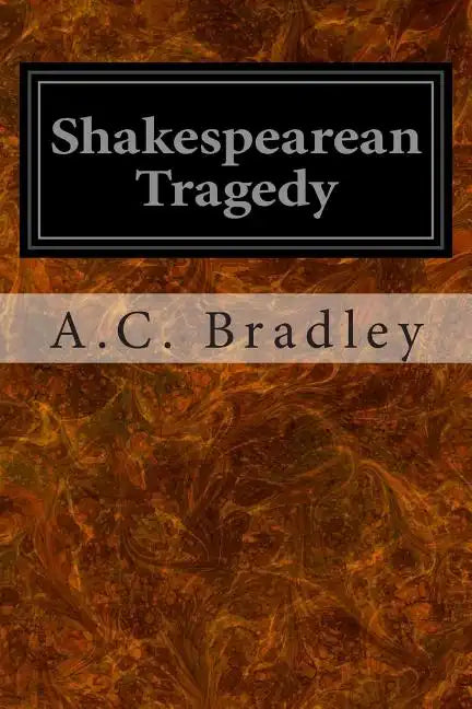 Shakespearean Tragedy - Paperback