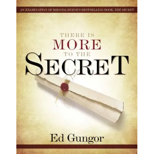 There Is More to the Secret: An Examination of Rhonda Byrne's Bestselling Book 
