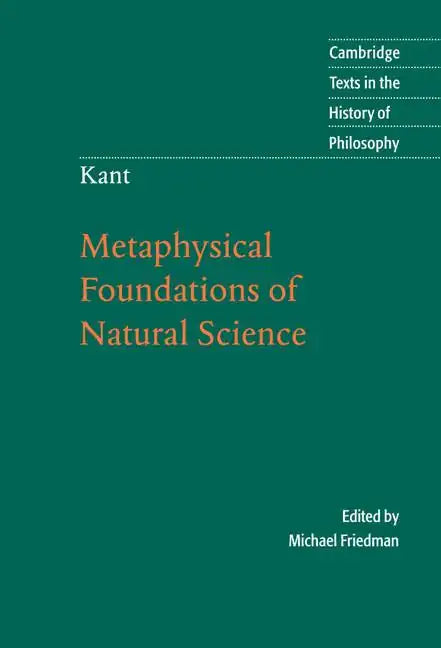 Kant: Metaphysical Foundations of Natural Science - Hardcover