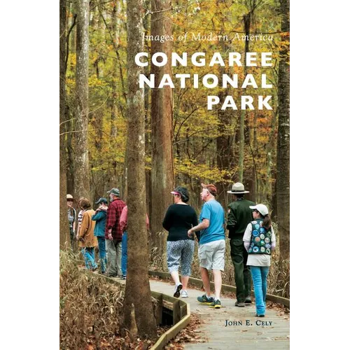 Congaree National Park - Hardcover