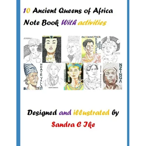 10 Ancient Queens of Africa Note Book with Activities - Paperback