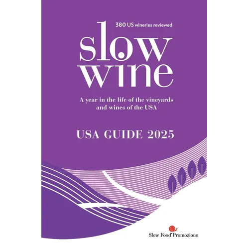 Slow Wine USA Guide 2025 - Paperback