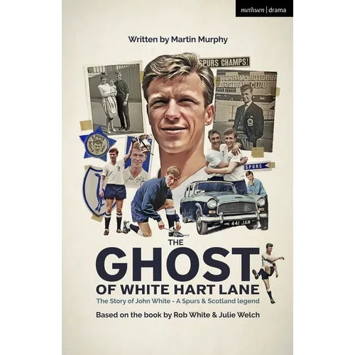 The Ghost of White Hart Lane - Paperback