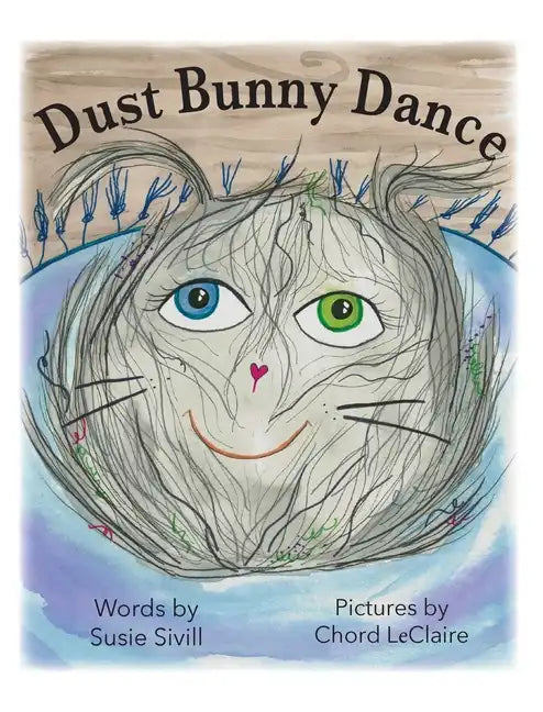 Dust Bunny Dance - Hardcover