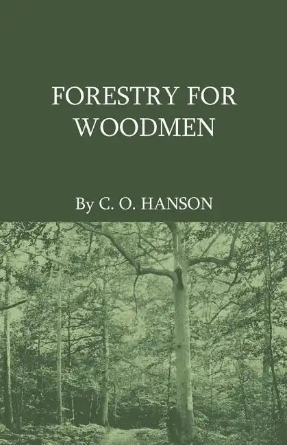 Forestry For Woodmen - Paperback