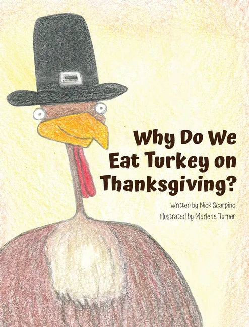 Why Do We Eat Turkey on Thanksgiving? - Hardcover