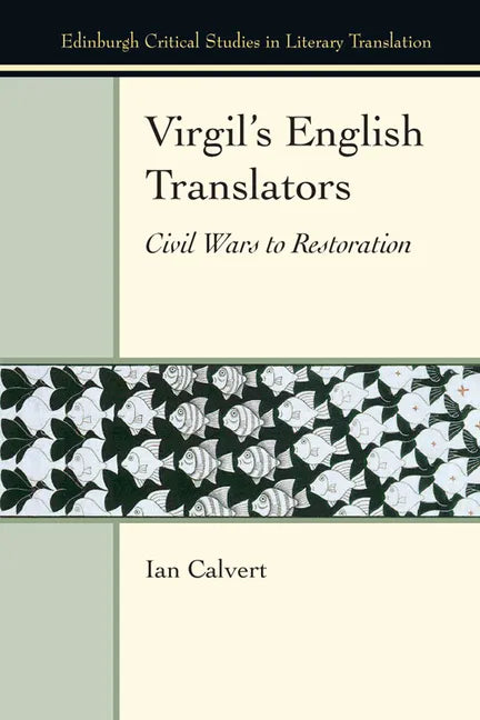 Virgil's English Translators: Civil Wars to Restoration - Paperback
