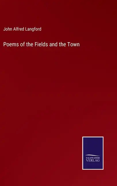 Poems of the Fields and the Town - Hardcover