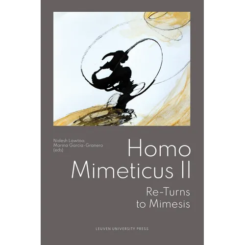 Homo Mimeticus II: Re-Turns to Mimesis - Paperback