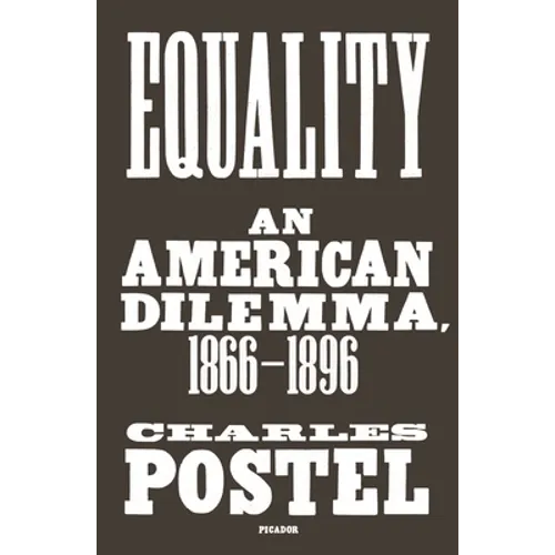 Equality: An American Dilemma, 1866-1896 - Paperback