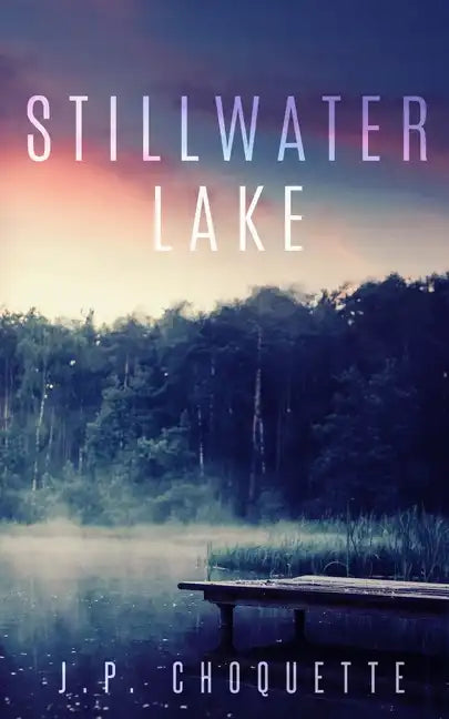 Stillwater Lake - Paperback