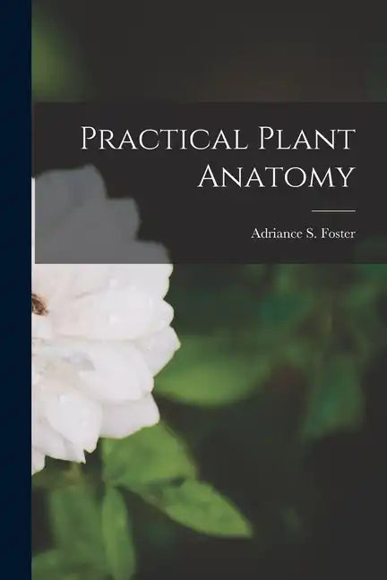 Practical Plant Anatomy - Paperback