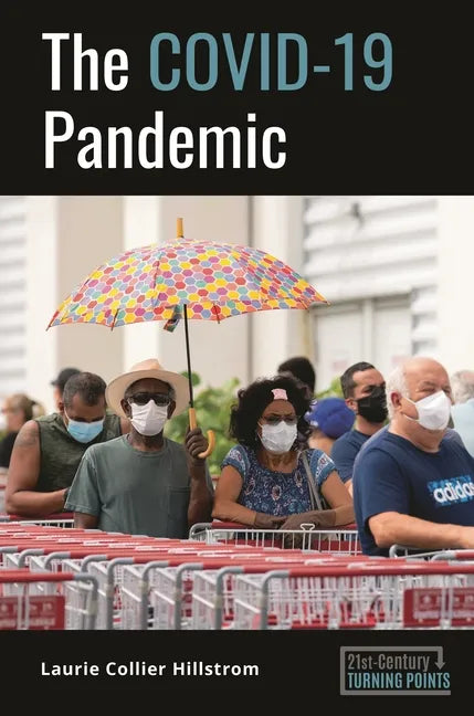 The COVID-19 Pandemic - Hardcover