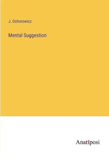 Mental Suggestion - Paperback