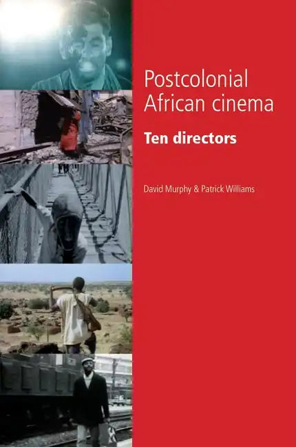 Postcolonial African Cinema: Ten Directors - Paperback