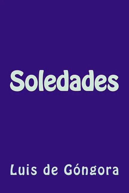 Soledades - Paperback