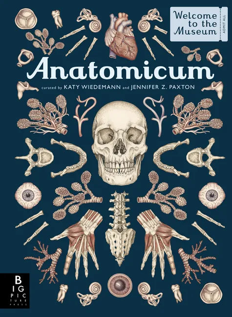 Anatomicum: Welcome to the Museum - Hardcover