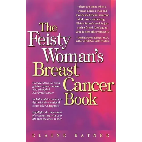 The Feisty Woman's Breast Cancer Book - Paperback