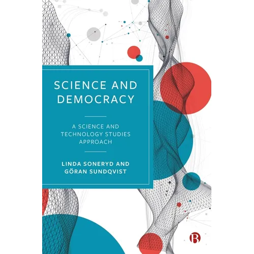 Science and Democracy: A Science and Technology Studies Approach - Paperback
