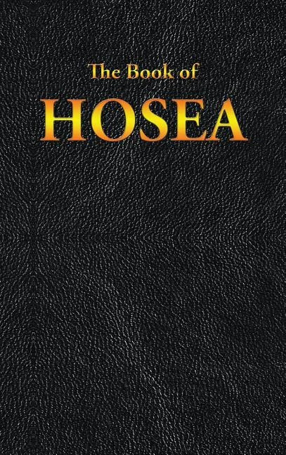 Hosea: The Book of - Hardcover