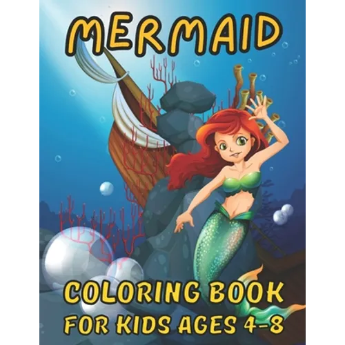 Mermaid Coloring Book For Kids Ages 4-8: For Kids Ages 4-8-12 (Coloring Books for Kids) - Paperback
