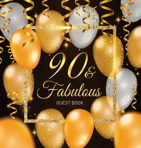 90th Birthday Guest Book: Keepsake Memory Journal for Men and Women Turning 90 - Hardback with Black and Gold Themed Decorations & Supplies, Personali - Hardcover