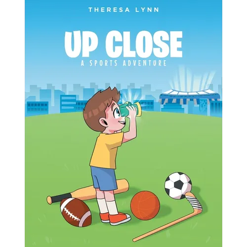 Up Close: A Sports Adventure - Paperback
