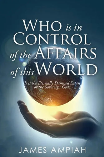 Who is in Control of the Affairs of this World - Paperback