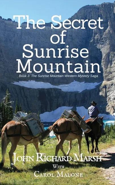 The Secret of Sunrise Mountain: Book 3: The Sunrise Mountain Western Mystery Saga - Paperback