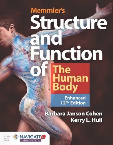 Memmler's Structure & Function of the Human Body, Enhanced Edition - Paperback