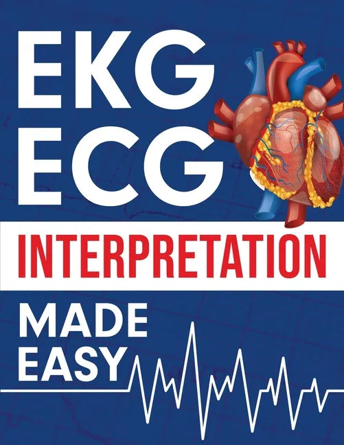 EKG ECG Interpretation Made Easy - Paperback